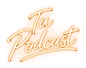 Tu Podcast